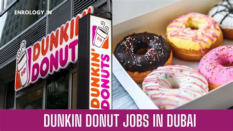Monday to Friday + 7. . Dubkin donuts jobs